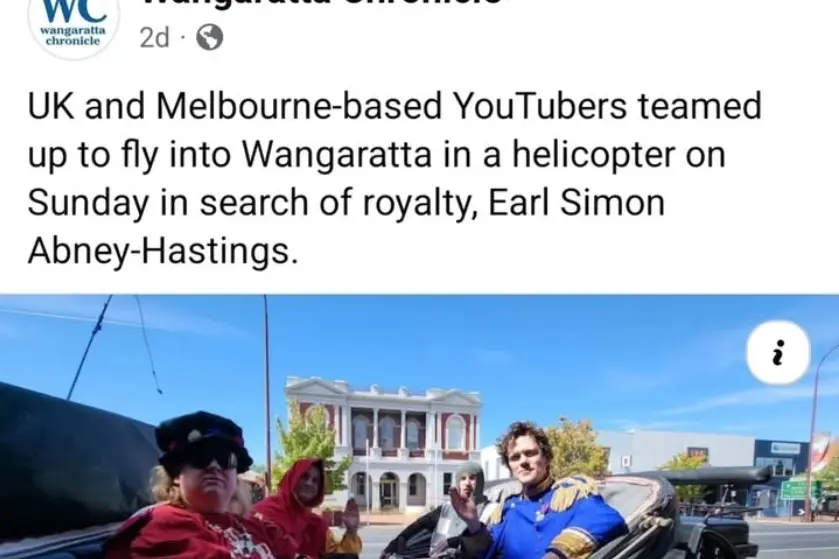 <p>WE\\'LL NEVER BE ROYALS: Earl Simon Abney-Hastings Instagram page when he shared the Wangaratta Chronicle\\'s story about the visit by YouTubers who were searching for him as \"the rightful King of England\". Famous YouTuber Zac Alsop\\'s video about their quest has now been released.</p>\\n